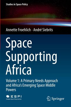 Space Supporting Africa - Froehlich, Annette;Siebrits, André