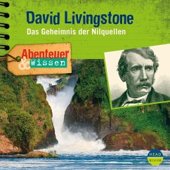 Abenteuer & Wissen: David Livingstone (MP3-Download) - Nielsen, Maja