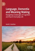 Language, Dementia and Meaning Making
