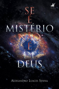 Se é mistério não é de Deus (eBook, ePUB) - Senna, Alexsandro Luaces