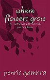 Where Flowers Grow (eBook, ePUB)