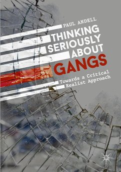 Thinking Seriously About Gangs - Andell, Paul