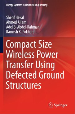 Compact Size Wireless Power Transfer Using Defected Ground Structures - Hekal, Sherif;Allam, Ahmed;Abdel-Rahman, Adel B.