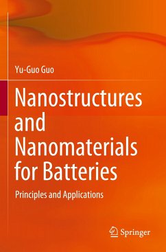 Nanostructures and Nanomaterials for Batteries - Guo, Yu-Guo