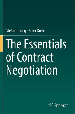 The Essentials of Contract Negotiation - Jung, Stefanie;Krebs, Peter