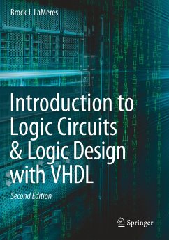 Introduction to Logic Circuits & Logic Design with VHDL - LaMeres, Brock J.