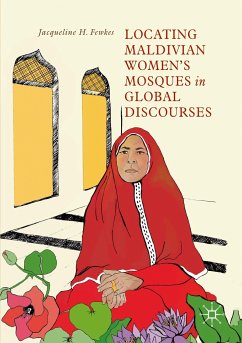 Locating Maldivian Women¿s Mosques in Global Discourses - Fewkes, Jacqueline H.