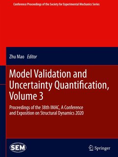 Model Validation and Uncertainty Quantification, Volume 3