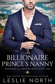 The Billionaire Prince's Nanny (European Billionaire Beaus, #1) (eBook, ePUB)