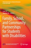 Family, School, and Community Partnerships for Students with Disabilities