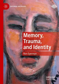 Memory, Trauma, and Identity - Eyerman, Ron
