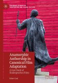 Anamorphic Authorship in Canonical Film Adaptation