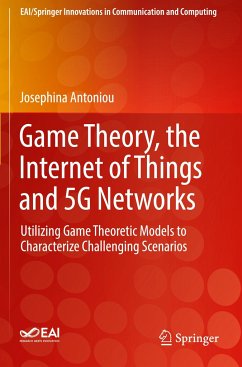 Game Theory, the Internet of Things and 5G Networks - Antoniou, Josephina
