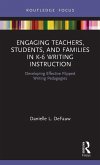 Engaging Teachers, Students, and Families in K-6 Writing Instruction
