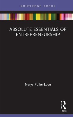 The Absolute Essentials of Entrepreneurship - Fuller-Love, Nerys