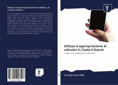 Utilizzo e appropriazione di cellulari in Costa d'Avorio - DIBI, Yao Bah Aimé