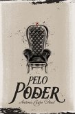 Pelo poder (eBook, ePUB)