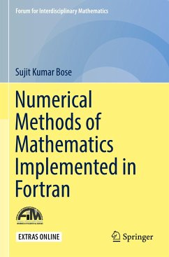 Numerical Methods of Mathematics Implemented in Fortran - Bose, Sujit Kumar