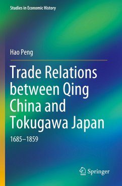 Trade Relations between Qing China and Tokugawa Japan - Peng, Hao