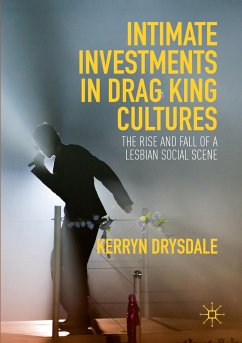 Intimate Investments in Drag King Cultures - Drysdale, Kerryn