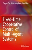 Fixed-Time Cooperative Control of Multi-Agent Systems