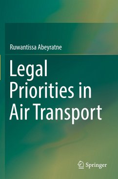 Legal Priorities in Air Transport - Abeyratne, Ruwantissa