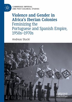 Violence and Gender in Africa's Iberian Colonies - Stucki, Andreas