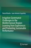 Irrigation Governance Challenges in the Mediterranean Region: Learning from Experiences and Promoting Sustainable Performance