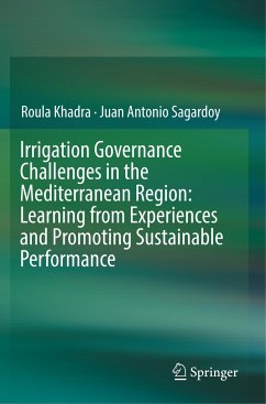 Irrigation Governance Challenges in the Mediterranean Region: Learning from Experiences and Promoting Sustainable Performance - Khadra, Roula;Sagardoy, Juan Antonio