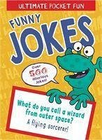 Ultimate Pocket Fun: Funny Jokes - Quick, Jack B.
