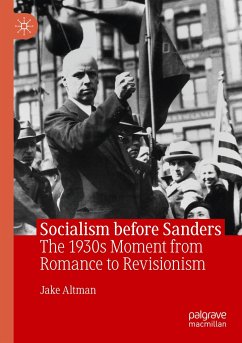 Socialism before Sanders - Altman, Jake