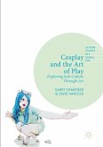 Cosplay and the Art of Play