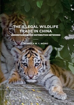 The Illegal Wildlife Trade in China - Wong, Rebecca W. Y.