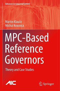 MPC-Based Reference Governors - Klauco, Martin;Kvasnica, Michal