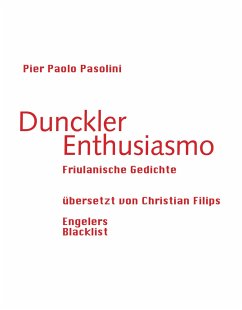 Dunckler Enthusiasmo - Pasolini, Pier Paolo