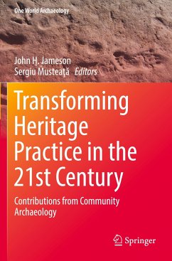 Transforming Heritage Practice in the 21st Century