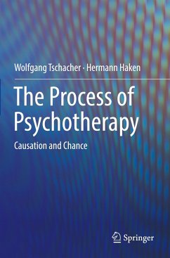 The Process of Psychotherapy - Tschacher, Wolfgang;Haken, Hermann