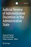 Judicial Review of Administrative Discretion in the Administrative State