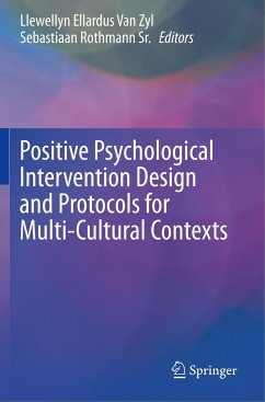 Positive Psychological Intervention Design and Protocols for Multi-Cultural Contexts