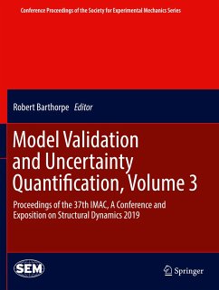 Model Validation and Uncertainty Quantification, Volume 3