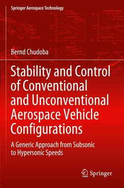 Stability and Control of Conventional and Unconventional Aerospace Vehicle Configurations - Chudoba, Bernd