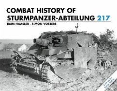 Combat History of Sturmpanzer-Abteilung 217 - Haasler, Timm; Vosters, Simon