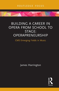 Building a Career in Opera from School to Stage - Harrington, James