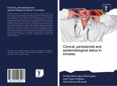 Clinical, periodontal and epidemiological status in inmates - Dominguez Rodriguez, Yamila;Trejo O Gaban, Ines;Alemán Miranda, Otto