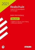 STARK Original-Prüfungen Realschule 2021 - Deutsch - BaWü STARK Original-Prüfungen Realschule 2021 - Deutsch - BaWü