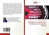 Stratégies de mobilisation de ressources financères Sô-Ava Stratégies de mobilisation de ressources financères Sô-Ava