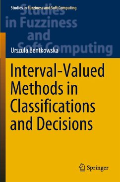 Interval-Valued Methods in Classifications and Decisions - Bentkowska, Urszula