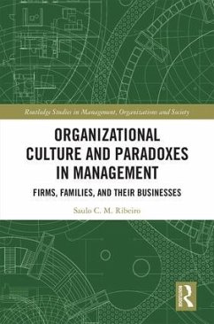 Organizational Culture and Paradoxes in Management - Ribeiro, Saulo C M