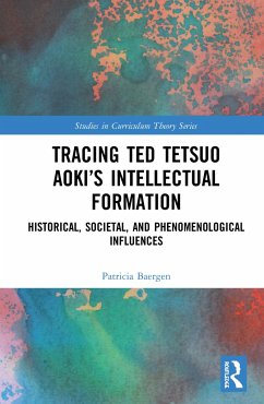 Tracing Ted Tetsuo Aoki's Intellectual Formation - Baergen, Patricia Liu