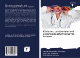 Klinischer, parodontaler und epidemiologischer Status von Insassen
